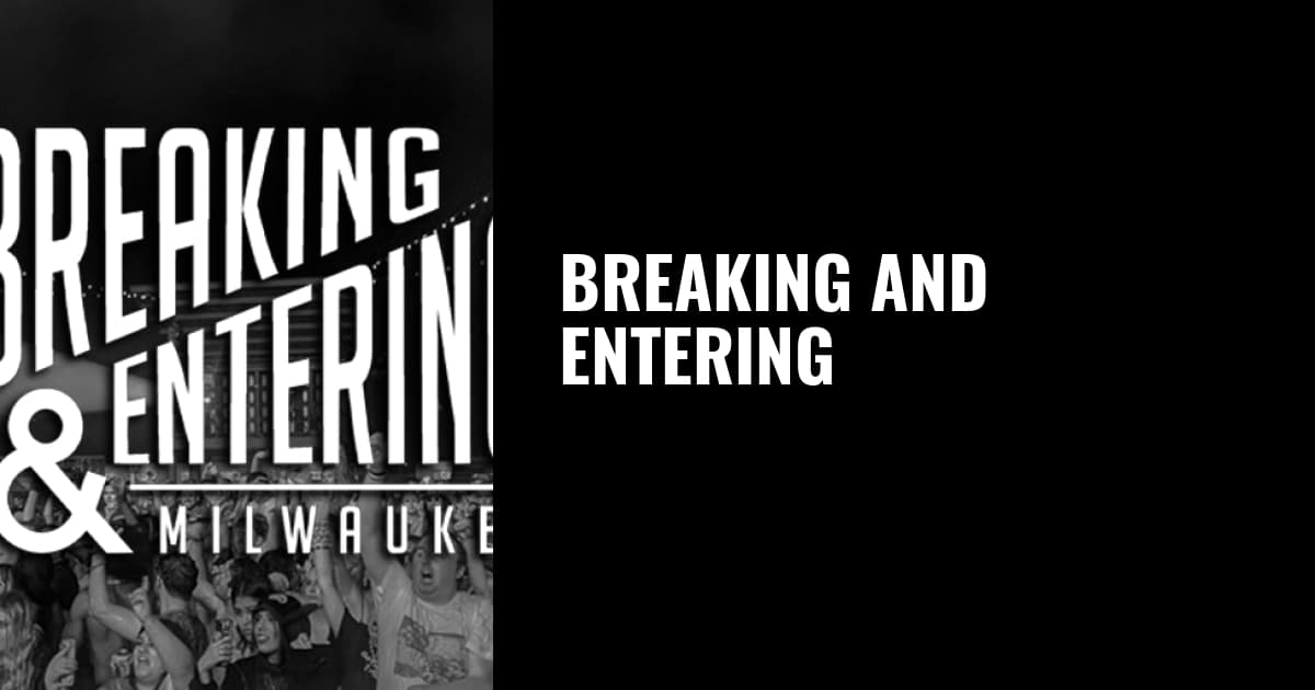 September 2026 - Breaking And Entering
