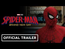 Spider-Man: Brand New Day - Official Trailer 2 (2026) Tom Holland, Zendaya, Mark Ruffalo