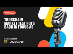 THORChain market test puts THORChain back in focus as pressure builds across crypto this week