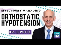 Managing Orthostatic Hypotension