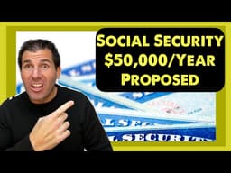 New $50,000/Year Social Security Proposal
