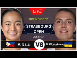 ALEXANDRA EALA 🇵🇭 VS OLEKSANDRA OLIYNYKOVA 🇺🇦 | STRASBOURG OPEN 2026 | LIVE SCORE & MATCH UPDATES 🎾