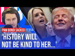 Pam Bondi sacked: 'Her replacement could be even worse' | LBC