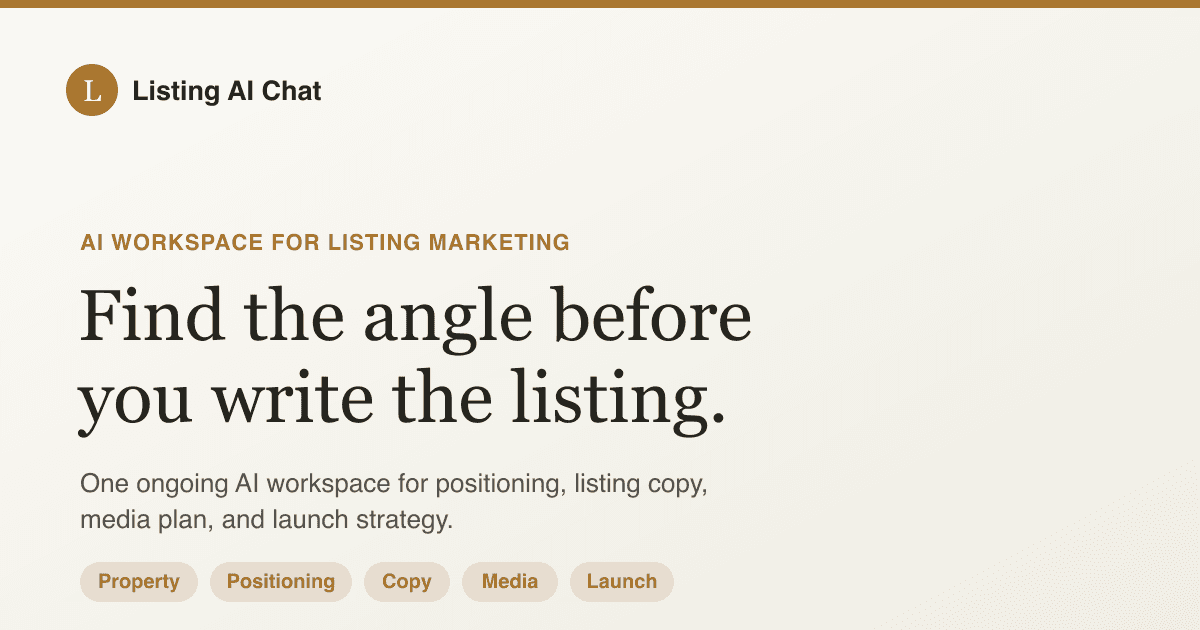 Listing AI Chat | Find the Angle Before You Write the Listing