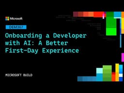 Onboarding a Developer with AI: A Better First-Day Experience | DEM367