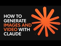 How to Generate Images and Videos with Claude AI
