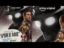 New Amazon Series Spider-Noir Poster And New Trailer Tomorrow (5/19)