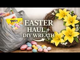 Walmart Easter Grocery Haul + Easter Wreath DIY (Budget Holiday Prep!) 🐣💐