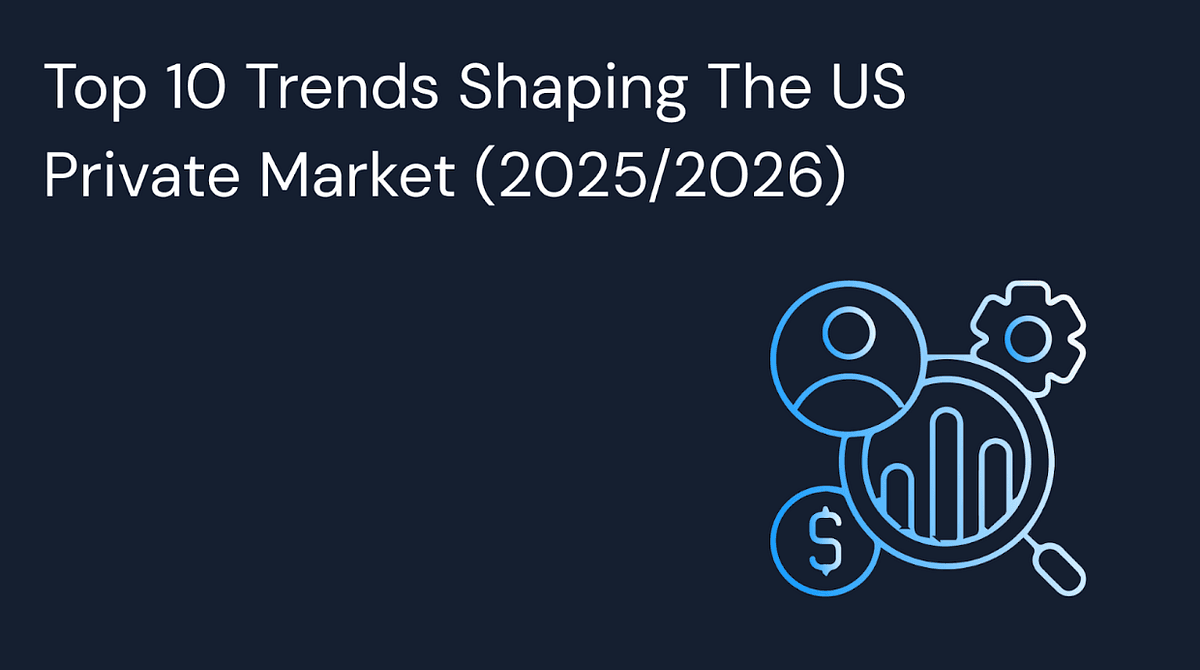 Top 10 Trends Shaping the US Private Market (2025/2026) | by Eqvista | Cap Table & Valuations | Mar, 2026 | Medium