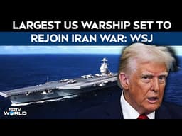 US Iran War News | Largest US Warship, USS Gerald R Ford Set To Rejoin Iran War, Reports WSJ