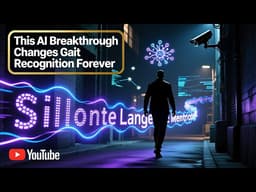 This AI Breakthrough Changes Gait Recognition Forever (Silhouette Language Model)