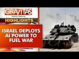 Israeli AI First Used in Gaza Now Deployed in Iran, Lebanon | GRAVITAS HIGHLIGHTS