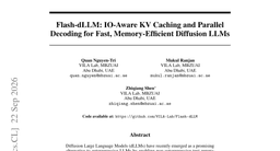 Flash-dLLM: IO-Aware KV Caching and Parallel Decoding for Fast, Memory-Efficient Diffusion LLMs