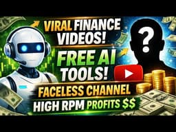 How to Create VIRAL Finance Videos with FREE AI 🤖 | Faceless YouTube + High RPM Strategy
