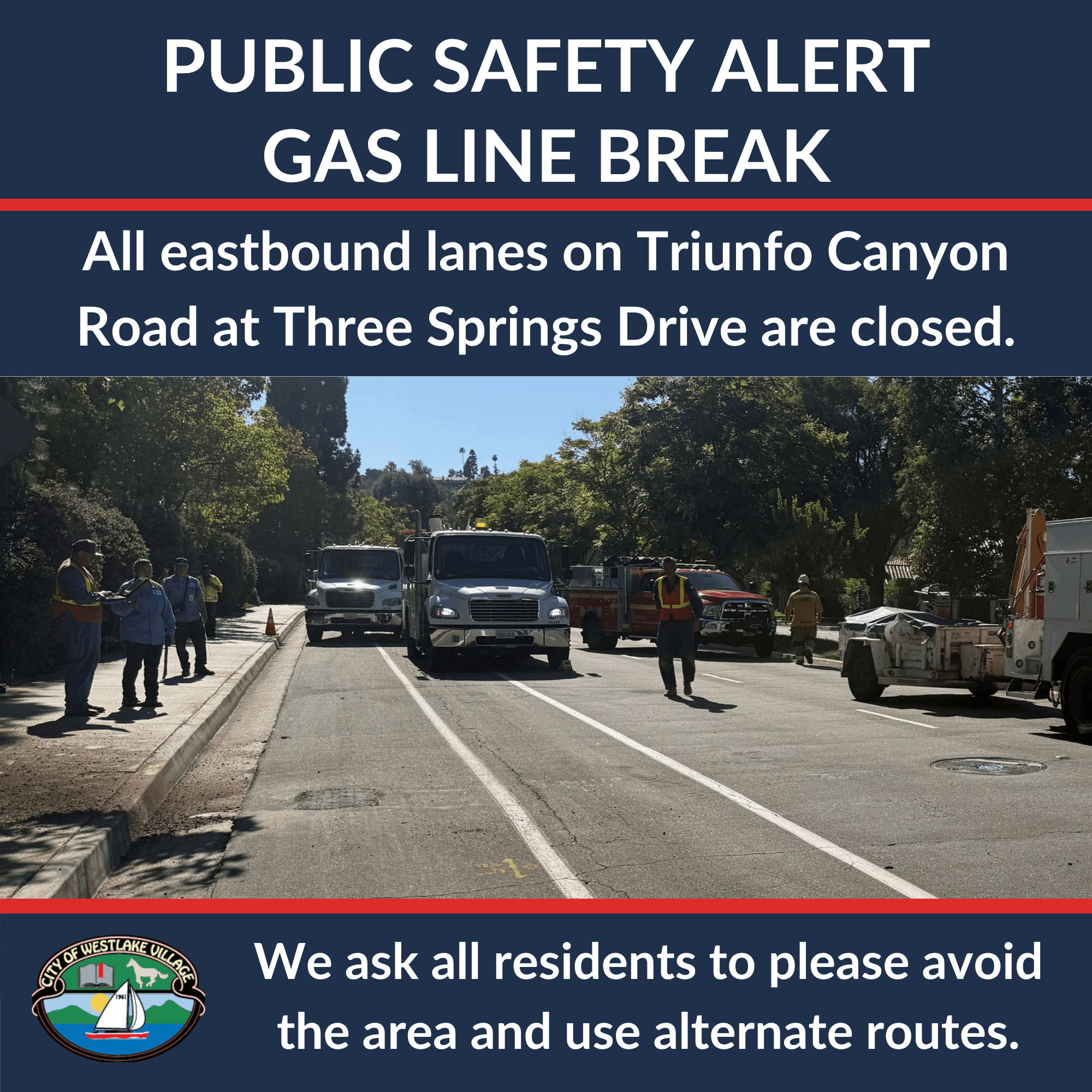 Public Safety Alert - Gas Line Break
