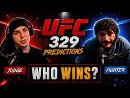 Fighter vs Judge: UFC 329 Predictions
