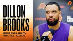 Dillon Brooks Practice Media Availability | 10-28-26