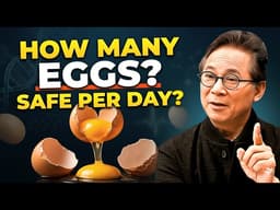 How Many Eggs Can You Safely Eat Per Day? Doctor Reveals the Shocking Truth | Dr. William Li