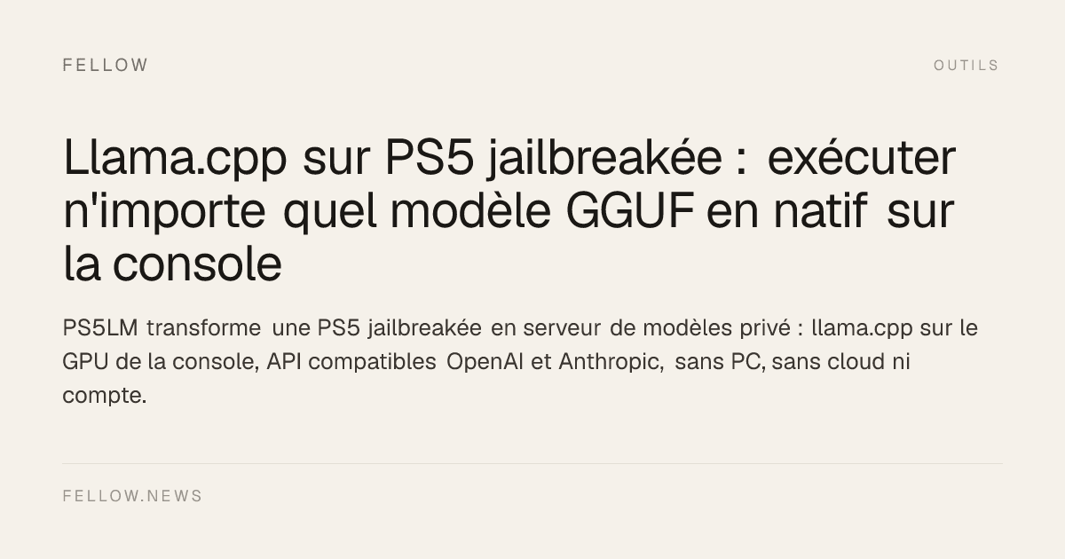 Llama.cpp sur PS5 jailbreakée : exécuter n'importe quel ...