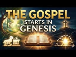 The Biblical Gospel: From Genesis to the Cross