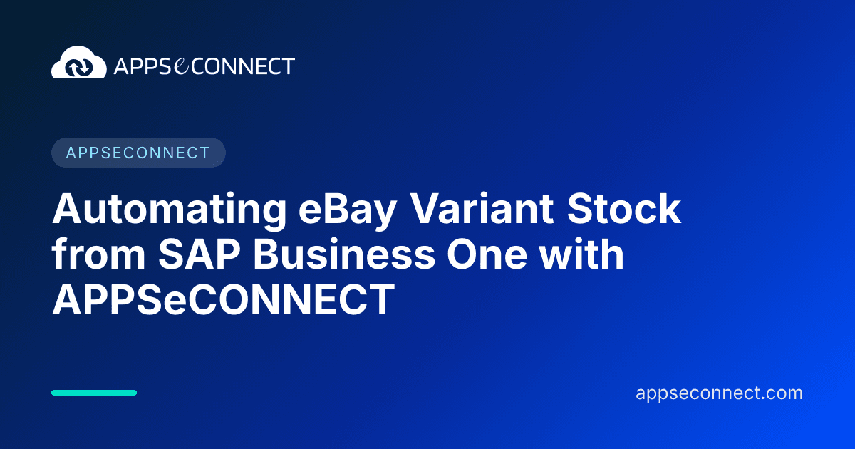 Automate eBay Variant Stock from SAP Business One