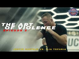 The Art of Violence - EPISODE 3 (UFC FREEDOM 250 Justin Gaethje VS. Ilia Topuria)