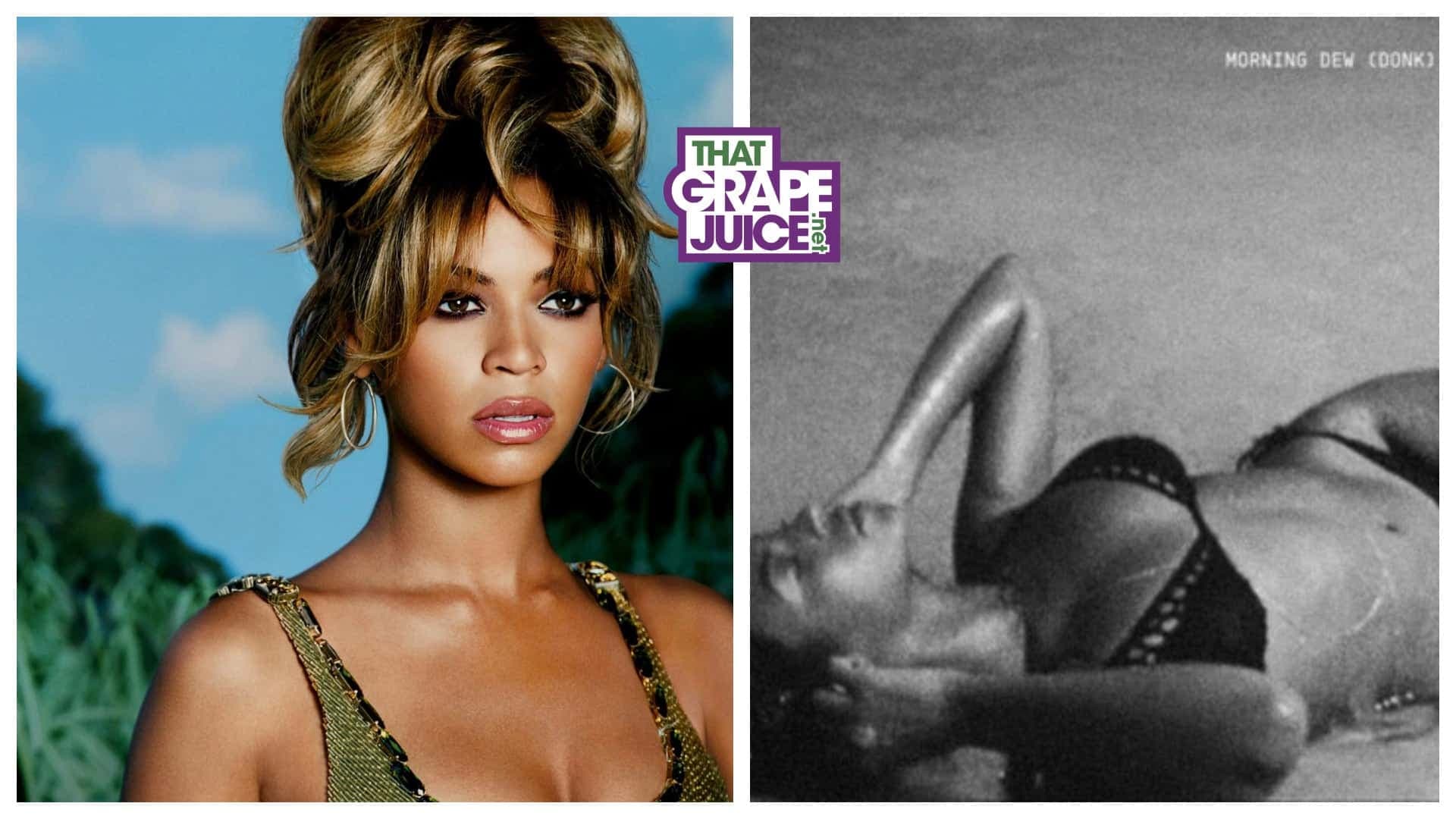 Beyoncé Surprises Fans with 'Morning Dew (Donk)' Ahead ...