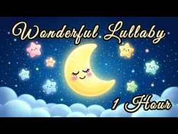 1 Hour Relaxing Baby Sleep Music, Mozart Brahms Lullaby, Toddlers Will Fall Asleep Within 5 Minutes