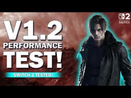Resident Evil Requiem Nintendo Switch 2 V1.2 - Full Frame Rate Test (Most Areas!)