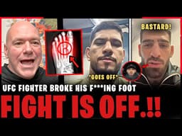 BREAKING! UFC Fighter PULLS OUT of FIGHT w/ BROKEN FOOT! Topuria GOES OFF on Arman! Alex Pereira