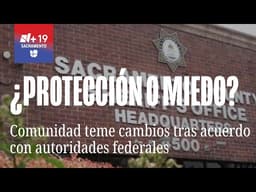 Sacramento renueva fuerza federal con DHS y FBI; comunidad teme rol de ICE en la cárcel