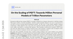 On the Scaling of PEFT: Towards Million Personal Models of Trillion Parameters