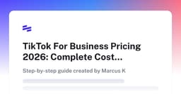 TikTok For Business Pricing 2026: Complete Cost Guide + Free $6,000 in Ad Credits | Scribe