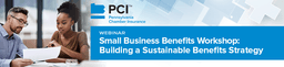 WEBINAR - Building a Sustainable Benefits Strategy - PA Chamber