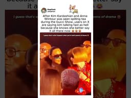 Kim Kardashian and Anna Wintour spilling tea during the Gucci Show #kimkardashian
