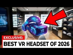The BEST VR Headset Of 2026 — Here’s What I’d Buy (Top 10 Picks)