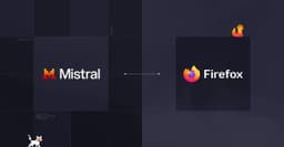 Mistral X Mozilla: Private, Multilingual AI Browsing