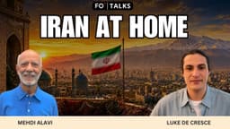 FO Talks: What the Domestic Situation in Iran Tells Us About the War