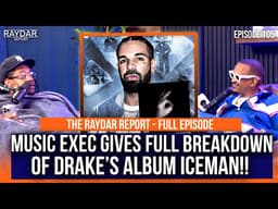 Music Exec gives FULL breakdown of Drake's "Iceman" Album!! Is Drake really FREE from Universal??