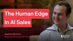 Why old-school sales work still wins in the AI era | Graham Moreno (Head of GTM, Parallel)