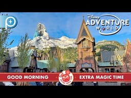 ⏰ Extra Magic Time at World of Frozen & Disney Adventure World in Disneyland Paris 2026