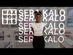 Wax Wonders with Sera Kalo