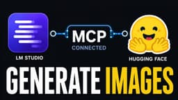 Generate Images in LM Studio Using Hugging Face MCP ...