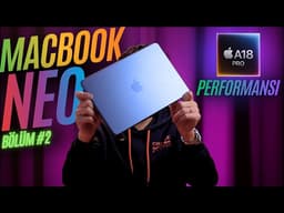 MacBook Neo ve A18 Pro Performansı | M2, M4, M5 ve Intel İle Kıyaslama