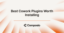 Best Claude Cowork Plugins You Must not Miss in 2026