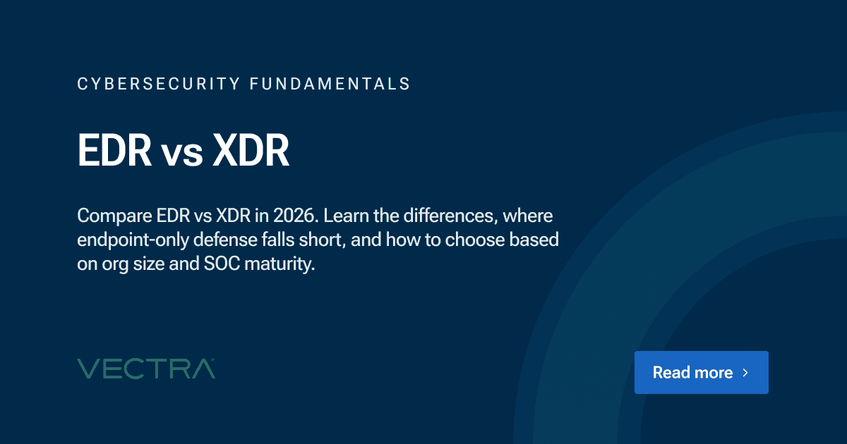 EDR vs XDR: key differences and how to choose (2026)