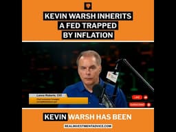 5-16-26 Kevin Warsh Inherits a Fed Trapped by Inflation