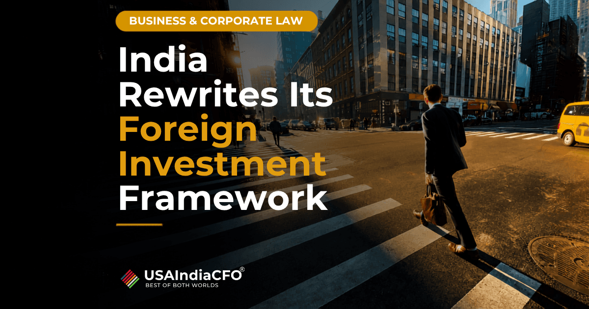 India Is Rewriting Its Foreign Investment Rulebook