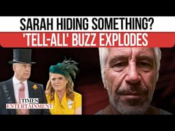 SHOCKING: Sarah Ferguson REFUSES To Address Tell-All Amid Rising Epstein Pressure | WATCH