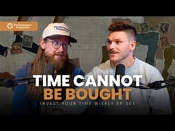 How Busy Dads Can Actually Balance Work And Family | Invest Your Time Wisely Episode 001